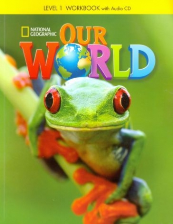 Shin & Crandall Our World 1 Workbook with Audio CD 