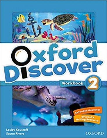 Lesley Koustaff and Susan Rivers Oxford Discover 2 Workbook 