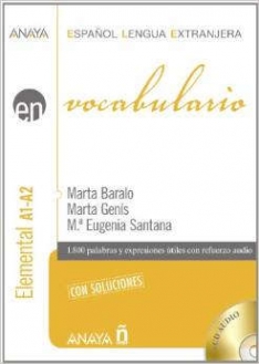 Baralo Ottonello M., Genis Pedra M., Santana Rollan M.E. Vocabulario. Nivel elemental A1-A2 con Soluciones + CD audio 