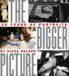 Diane W. The Bigger Picture: 30 Years of Portraits 