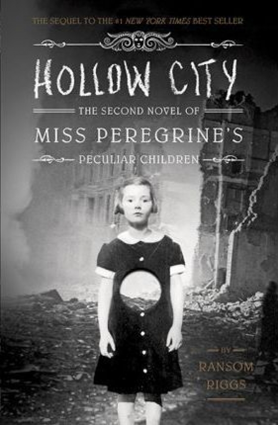 Riggs R. Hollow City. The Second Novel of Miss Peregrine's Children 
