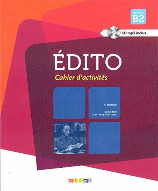 Heu E. Edito Nouveau B2 Cahier d'activites + CD 