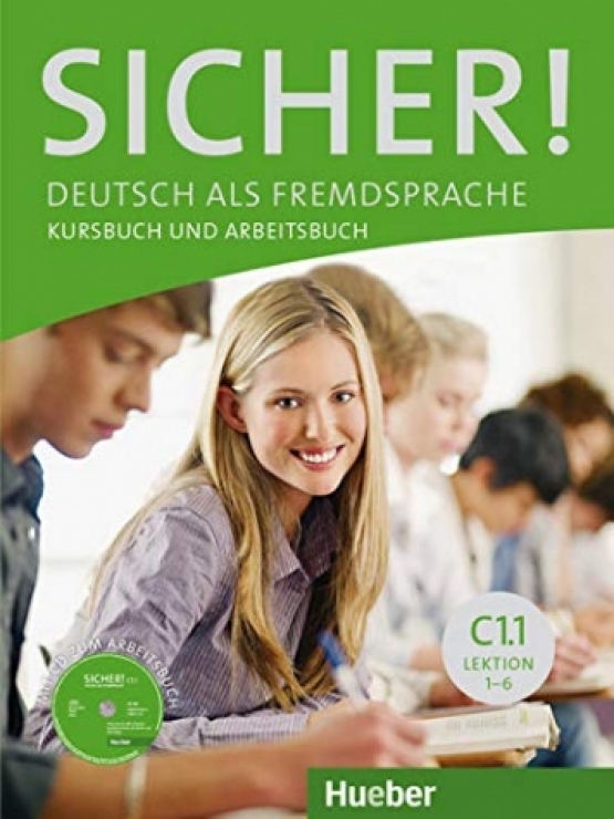 Perlmann-Balme Sicher! C1/1: Deutsch als Fremdsprache. Kurs- und Arbeitsbuch zum Arbeitsbuch, Lektion 1-6 