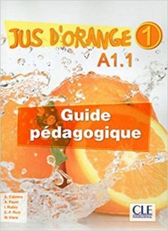Cabrera Adrian Jus d'orange 1 - A1.1 (French Edition) 