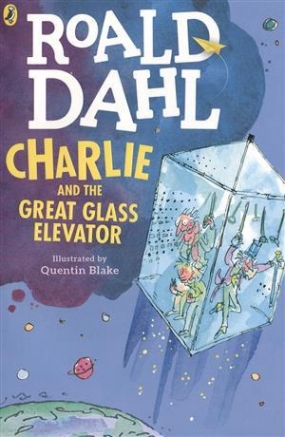 Roald Dahl Charlie and the Great Glass Elevator 