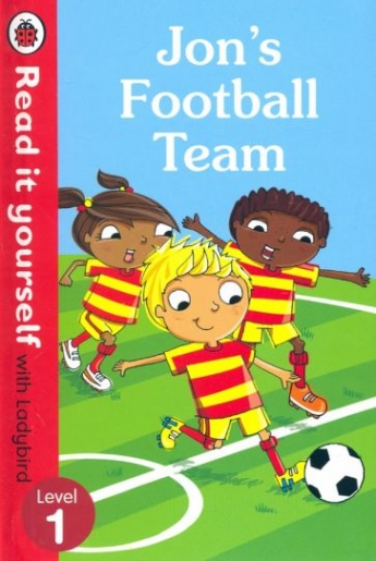 Read It Yourself with Ladybird Jon's Football Team 