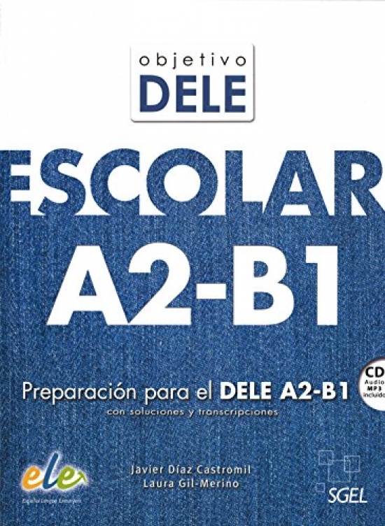 L. et al. Objetivo DELE Escolar A2-B1 + CD 