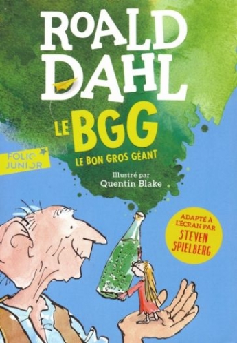 Dahl Roald Le Bon Gros Geant: Le BGG 