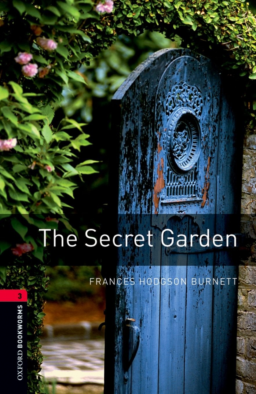 Oxford Bookworms Library. Level 3. The Secret Garden audio pack 