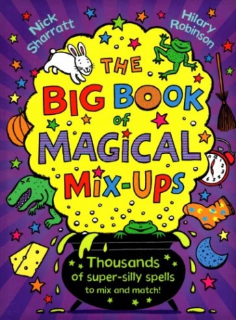 Sharratt Nick Big Book of Magical Mix-Ups 