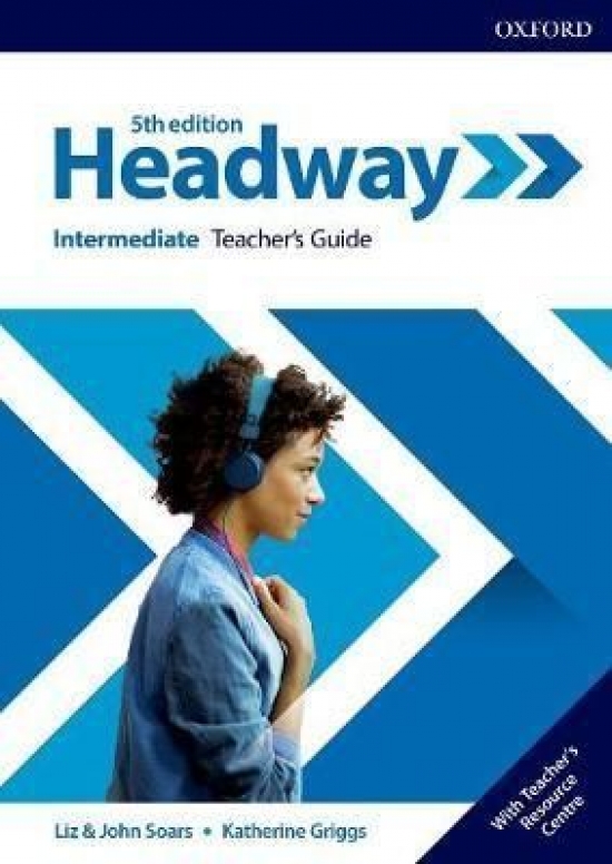 Headway. Intermediate. Teacher's Guide with Teacher's Resource Center 