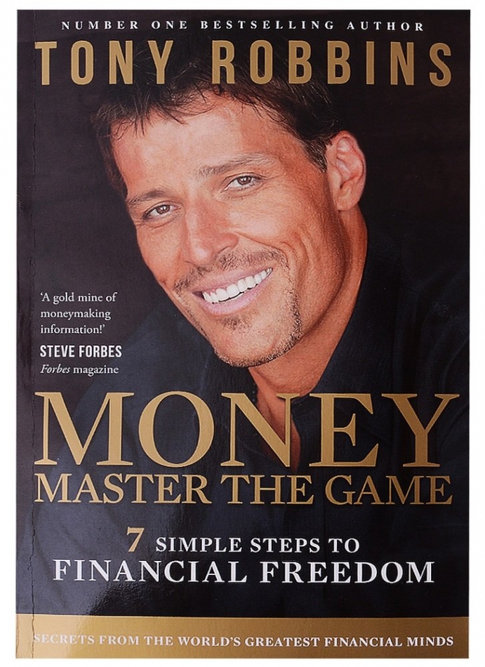 Robbins Tony Money Master the Game. 7 Simple Steps to Financial Freedom 