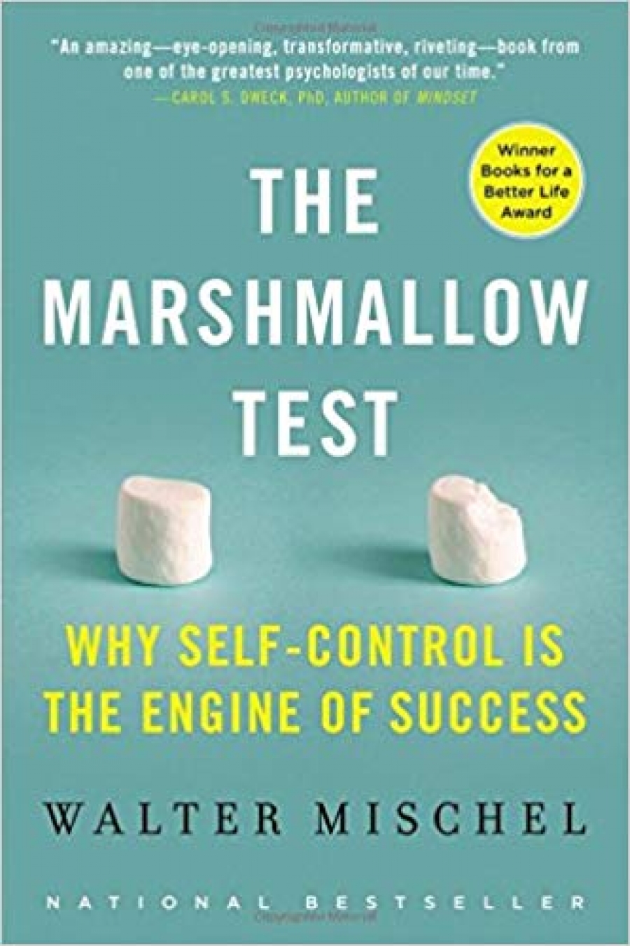 Mischel Walter The Marshmallow Test. Why Self-Control Is the Engine of Success 