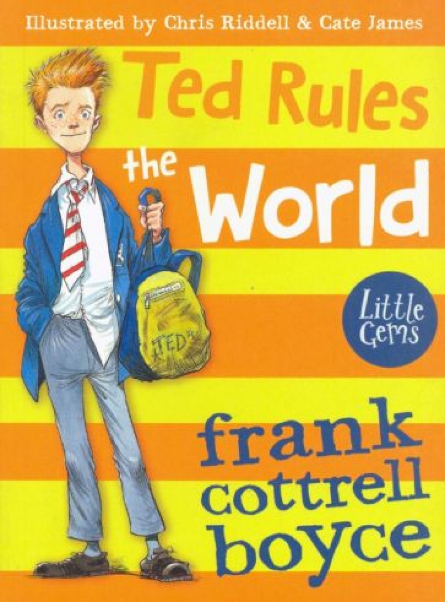 Frank Cottrell Boyce Ted Rules the World 