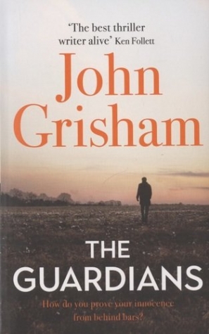 Grisham John The Guardians 