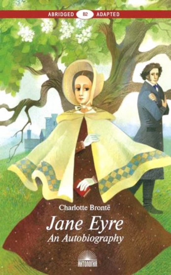 Bronte Ch. Jane Eyre. An Autobiography 