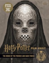 Revenson Jody Harry Potter. The Film Vault - Volume 8. The Order of the Phoenix and Dark Forces 