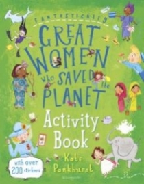 Pankhurst Kate Fantastically Great Women Who Saved the Planet Activity Book 