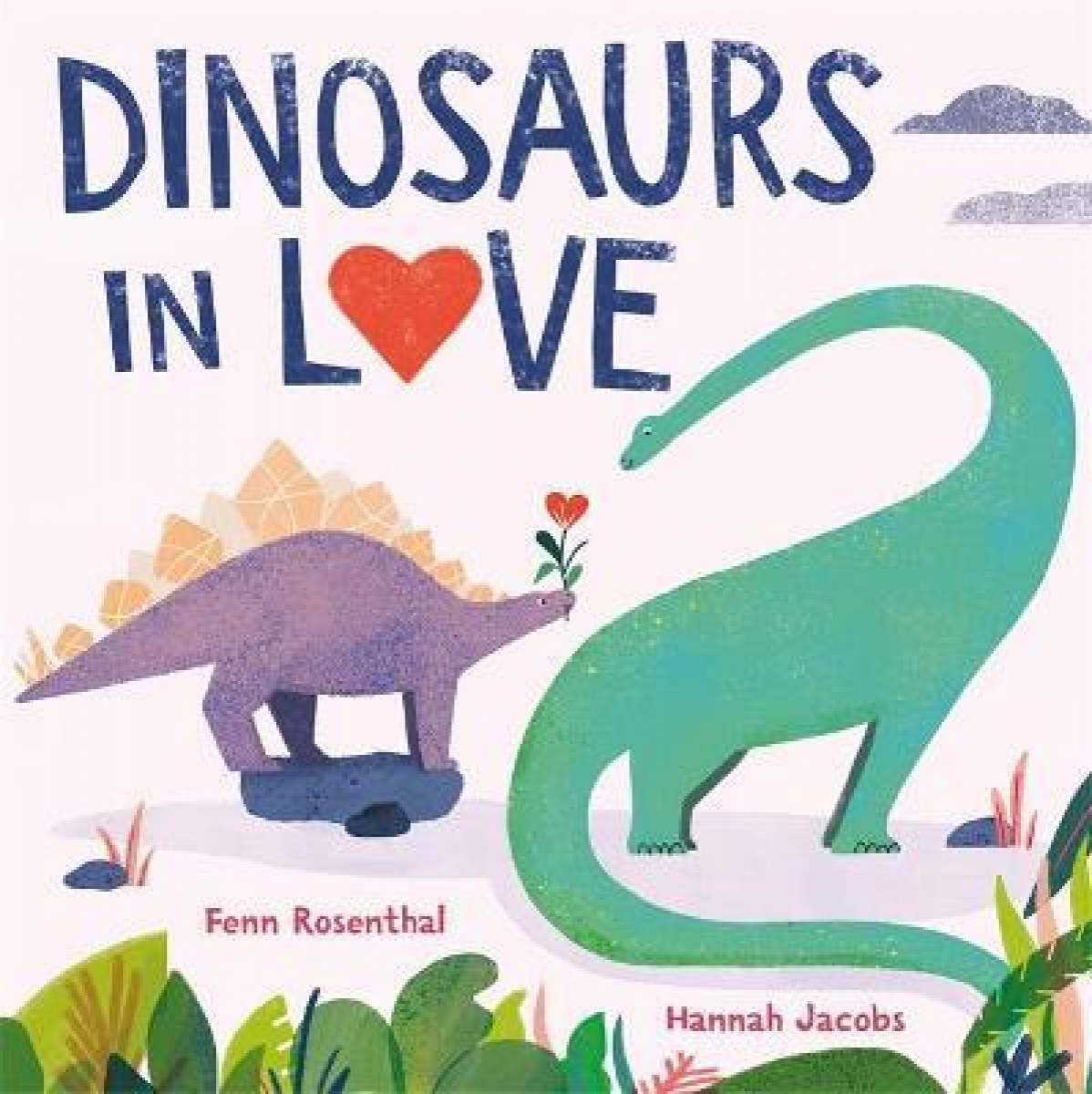 Rosenthal, Fenn Dinosaurs in Love 