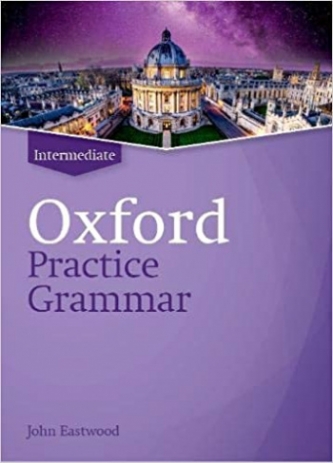 Eastwood John Oxford Practice Grammar Intermediate without Key 
