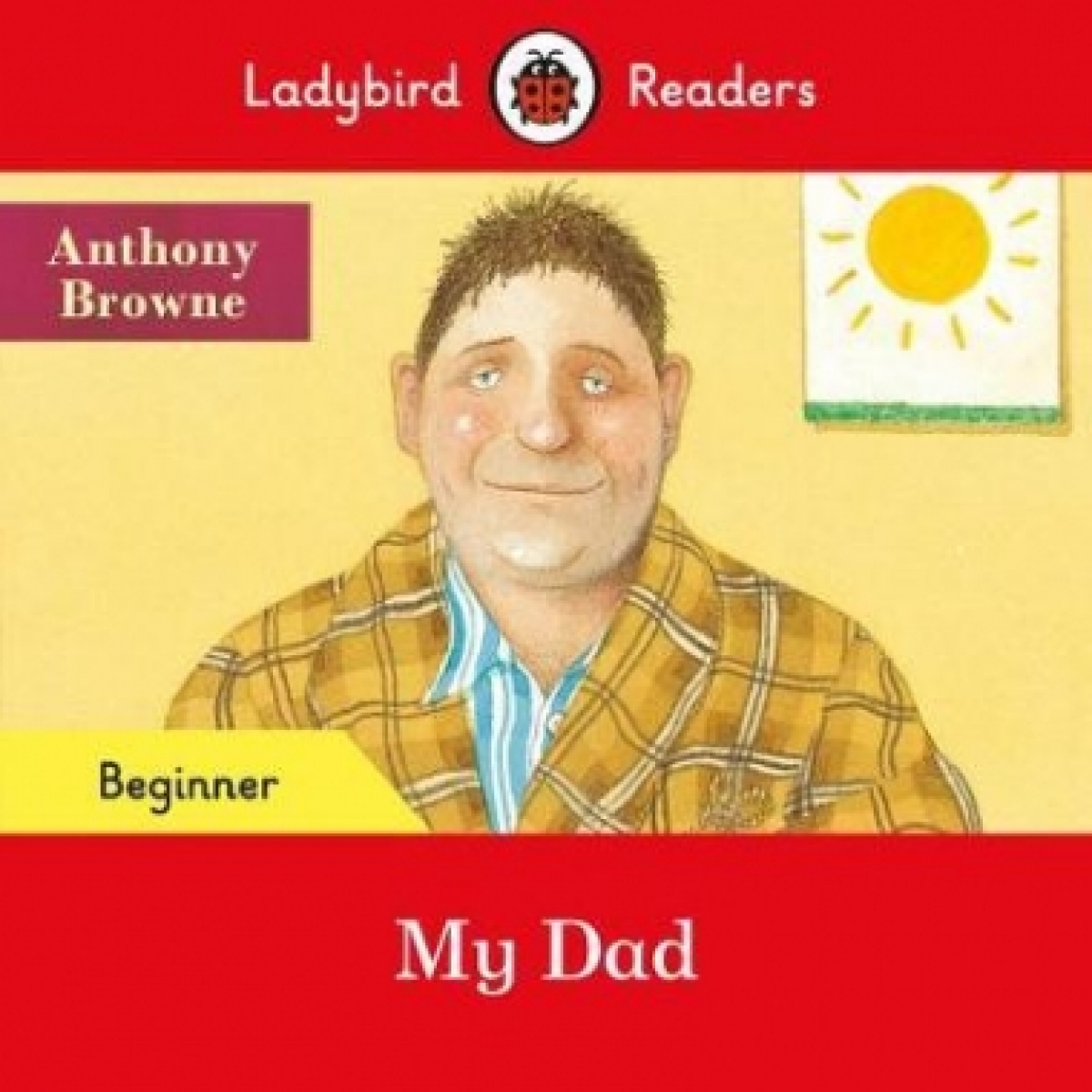 Browne, Anthony My Dad (ELT Graded Reader) 