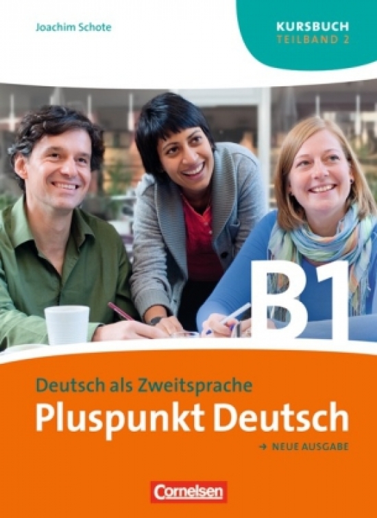 Dr.Joachim Schote Pluspunkt Deutsch  B1.2 Kursbuch 