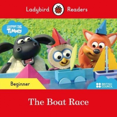 Ladybird Timmy Time: The Boat Race (ELT Graded Reader) 