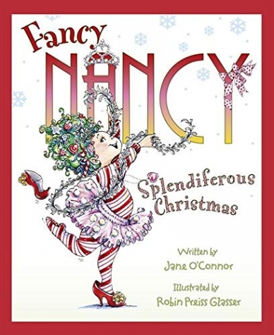 O'Connor, Jane Fancy Nancy: Splendiferous Christmas 