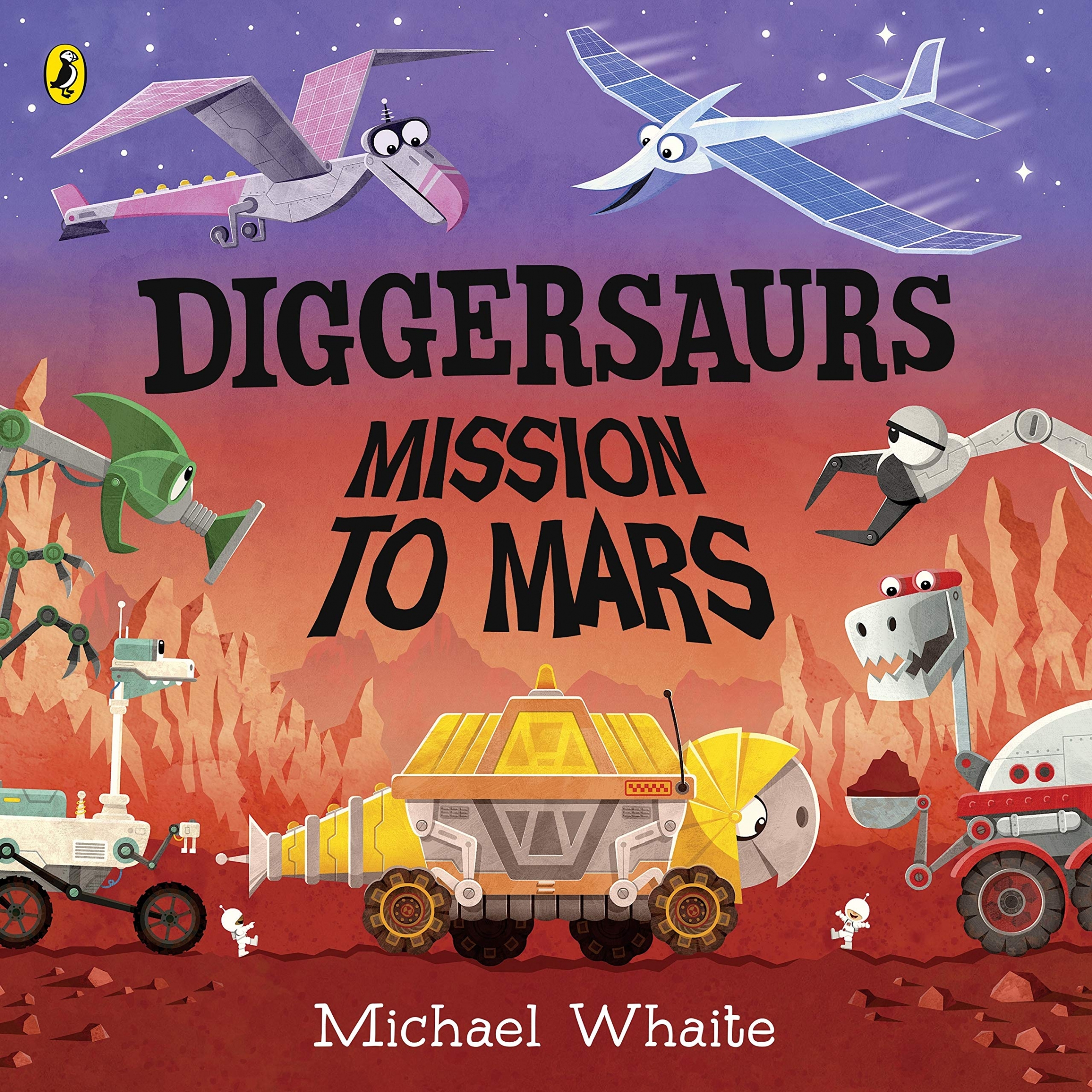 Whaite, Michael Diggersaurs: Mission to Mars 