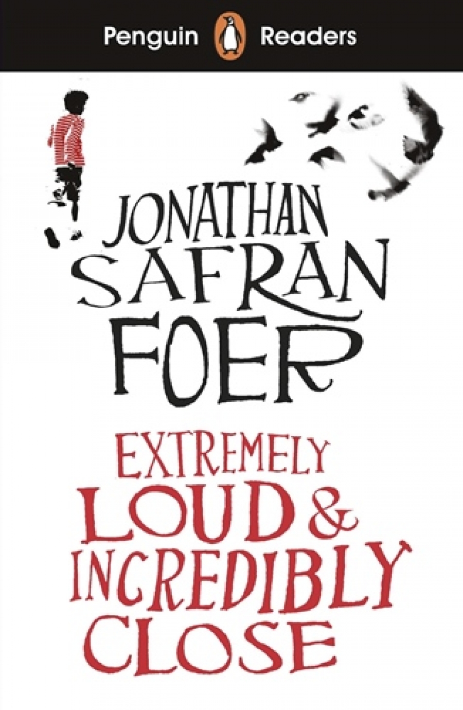 Foer, Jonathan Safran Extremely Loud and Incredibly Close (Level 5) +audio 