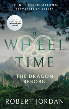 Jordan, Robert Wheel of Time 3: The Dragon Reborn 