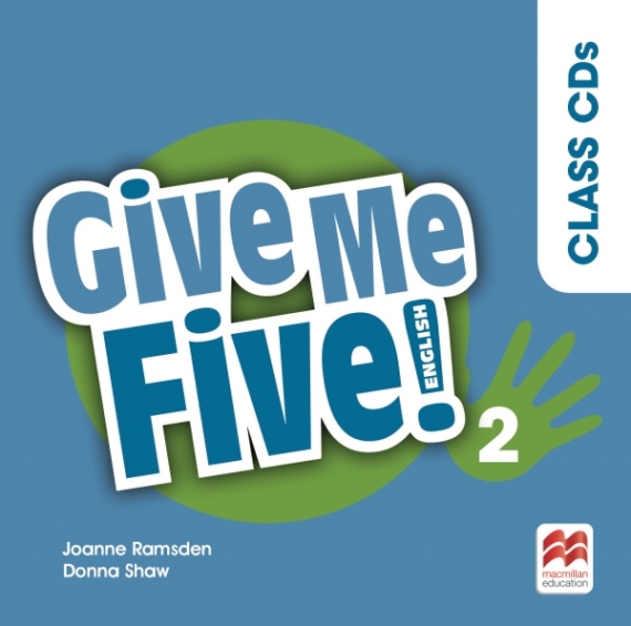 Shaw, D., Ramsden, J., Sven, R. Give Me Five! Level 2 Class Audio CDs 
