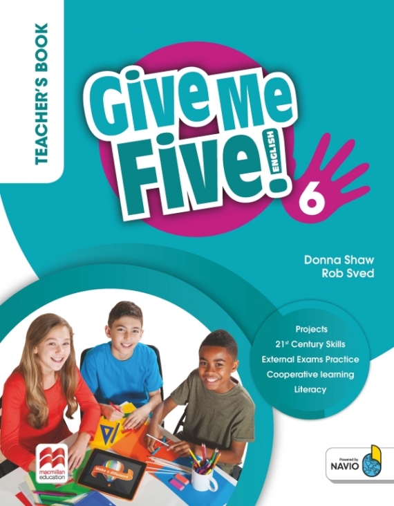 Shaw, D., Ramsden, J., Sven, R. Give Me Five! Level 6 Teacher's Book Pack With Navio App 