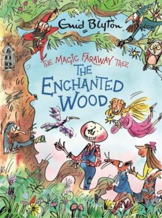 Blyton, Enid Magic Faraway Tree: The Enchanted Wood (Deluxe Edition) 