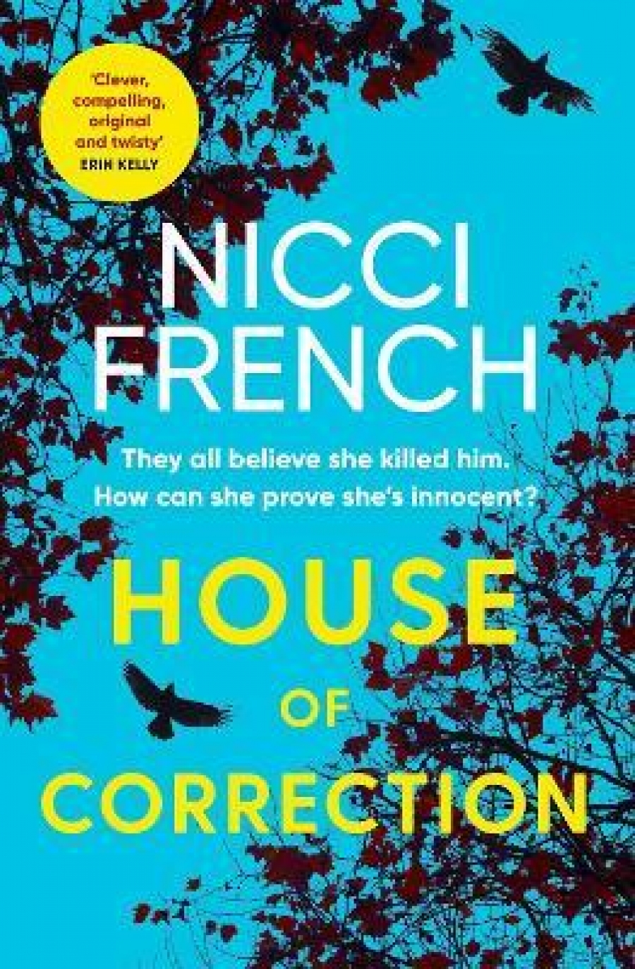 French, Nicci House of Correction 