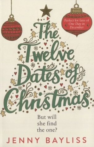 Bayliss, Jenny Twelve Dates of Christmas, the 