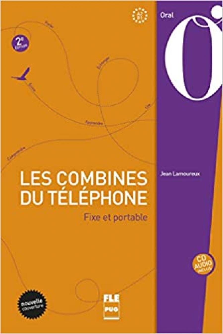 Lamoureux, J. Les Combines du telephone +D 