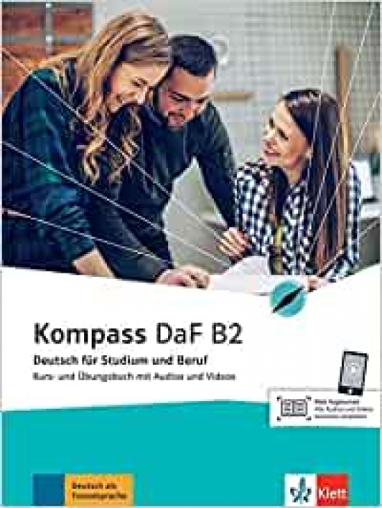 Birgit Braun, Nadja Fgert et al. Kompass DaF B2 Kurs- und Uebungsbuch mit Audios und Videos 