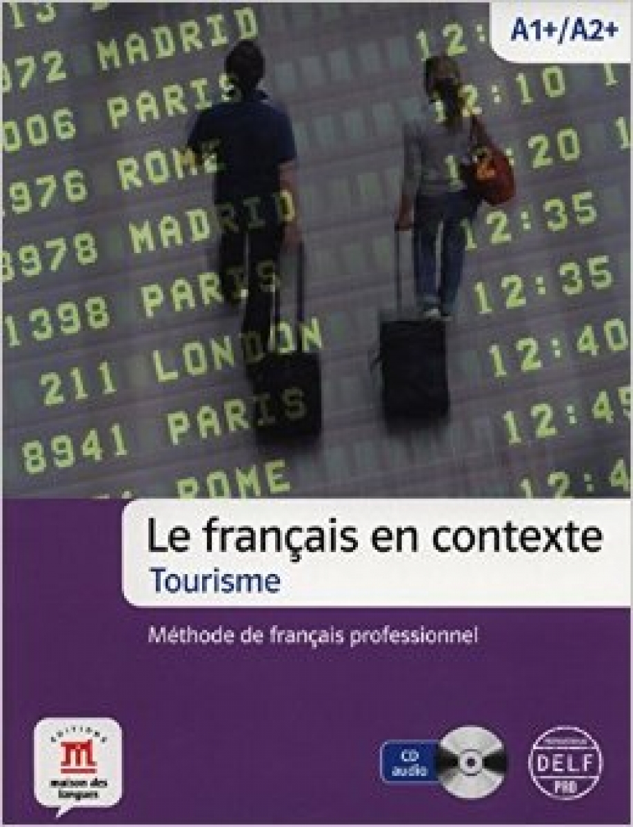 Collectif Le francais en contexte- Tourisme + CD 