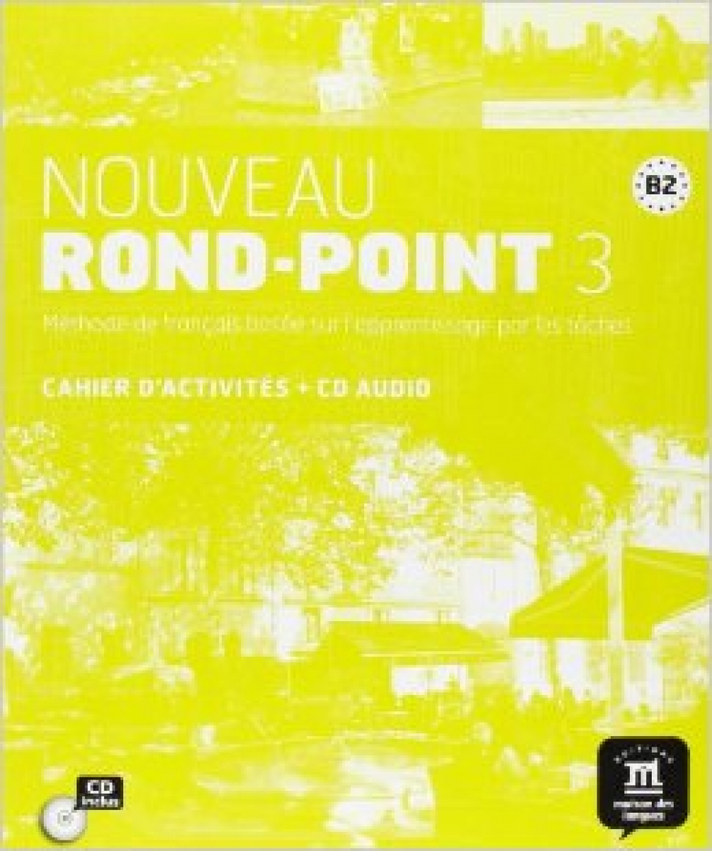Capucho, F et al. Nouveau Rond-Point  3 - Cahier d'activites + CD 
