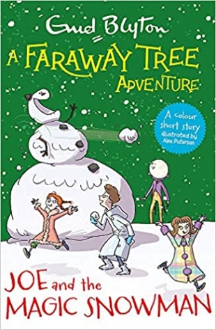 Blyton Enid A Faraway Tree Adventure Joe and the Magic Snowman Colour Short Stories 