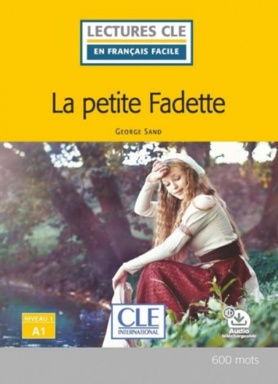 Sand George En Francais Facile 1 (A1) La Petite Fadette + Audio telechargeable 