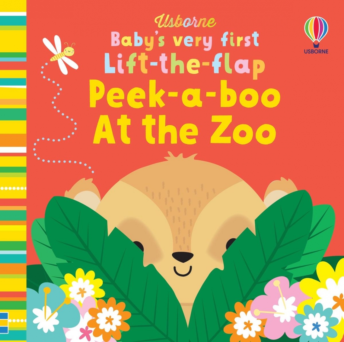 Fiona Watt Baby's Very First Lift-the-Flap Peek-a-Boo At the Zoo 