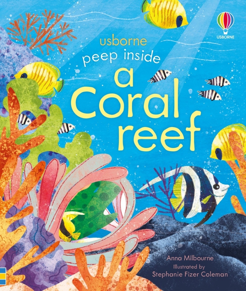 Anna Milbourne Peep Inside a Coral Reef 