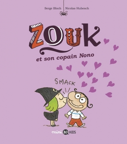 Bloch, S. Zouk, Tome 06: Zouk et son copain Nono 