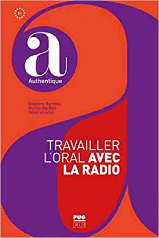 Barreau, D. et al. Travailler l'oral avec la radio +CD 