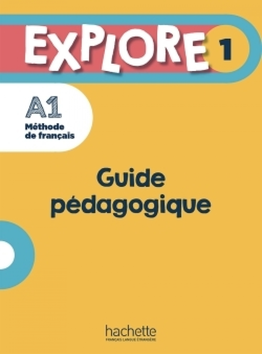 Gallon, F., Himbert C. Explore 1 - Guide pedagogique 