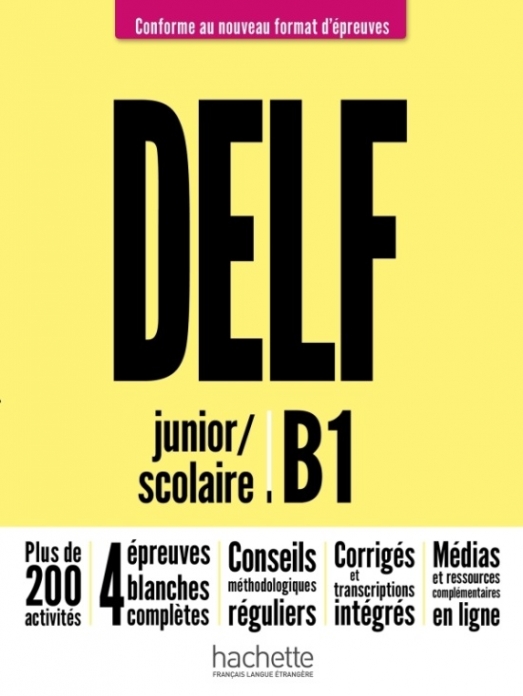Mous, N. DELF Scolaire et Junior B1 Nouveau format 