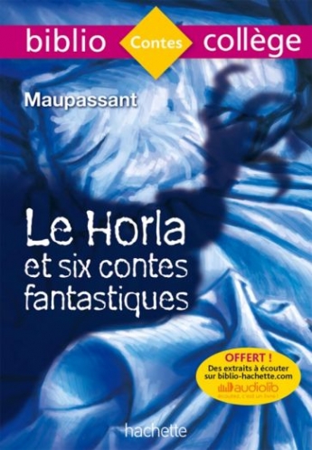 Maupassant, Guy de Horla et six contes fantastiques 