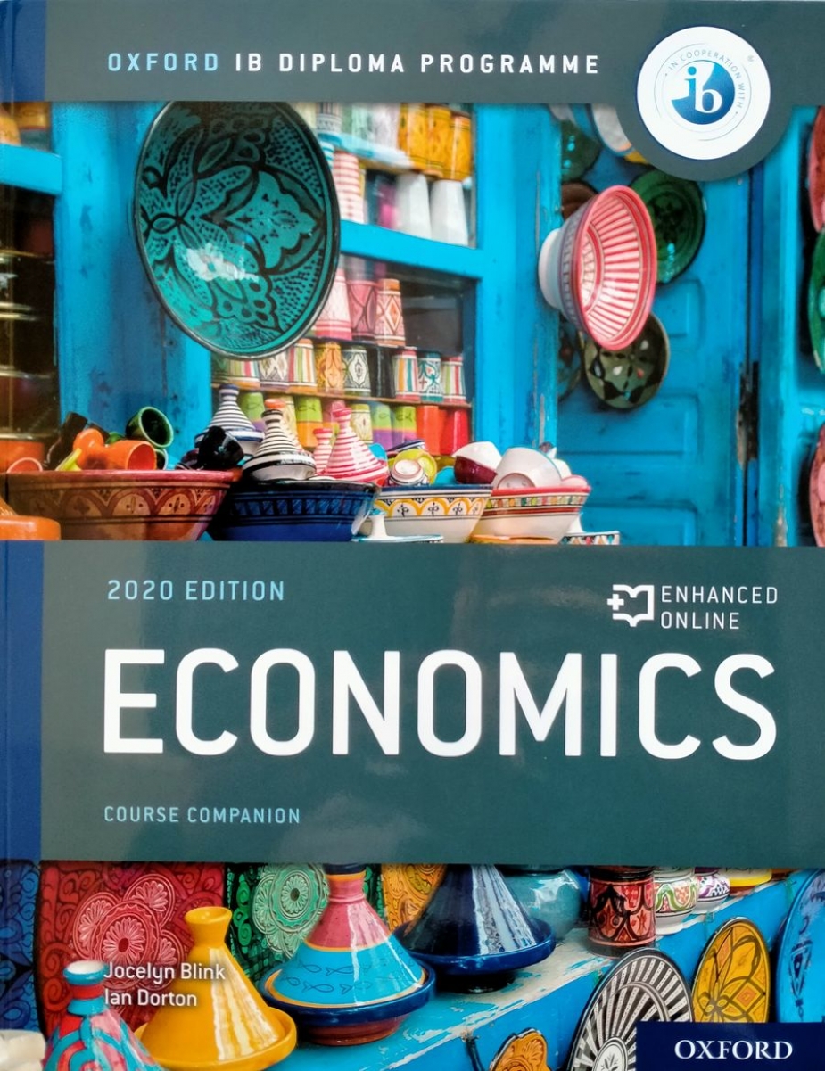 Ian Dorton Oxford IB Diploma Programme Economics Print and Enhanced Online Course Book Pack 